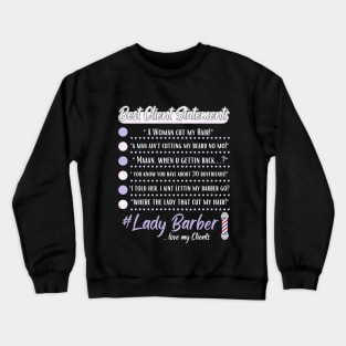 Best Client Staterments Crewneck Sweatshirt